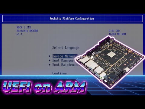Видео: ROCK 5 ITX+ получает UEFI: ARM, который ощущается как настольный компьютер