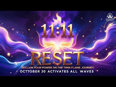 Видео: ⚡ 11:11 ПЕРЕЗАГРУЗКА: Верните себе силу на пути Близнецовых Пламен — 30 октября активирует ВСЕ во...