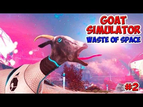 Видео: Goat Simulator Waste of Space прохождение КОЗЕЛ УБИЙЦА (2 серия)
