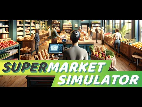 Видео: Supermarket Simulator НАЧАЛО # 1