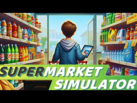 Видео: Химия в действии!► Прохождение Supermarket Simulator #27