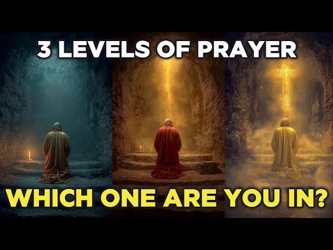 Видео: 3 уровня молитвы — на каком из них находитесь вы?