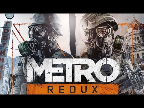 Видео: Metro Redux - чем хороша обновлённая дилогия? (Обзор)