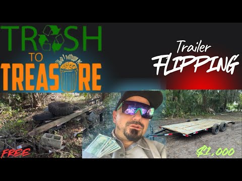 Видео: От мусора к сокровищам: легкие деньги, перепродажа трейлеров, эпизод 1