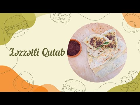 Видео: Вкусный Кутаб / Delicious kutab / Ləzzətli Qutab