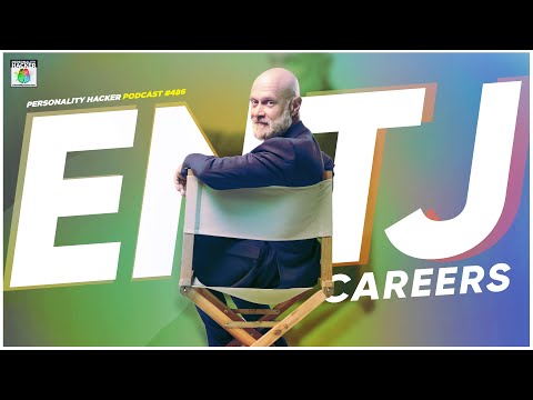 Видео: Карьера ENTJ — 4 стиля работы для этого типа личности | Эпизод 486 | PersonalityHacker.com