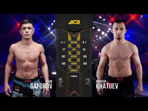 Видео: Азам Гафоров vs. Мансур Хатуев | Azam Gaforov vs. Mansur Khatuev | ACA 111 - Moscow