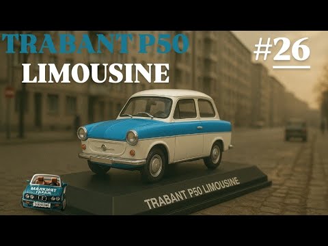 Видео: ЛЕГЕНДАРНИ АВТОМОБИЛИ ЕП. 26 - Trabant P50 LIMOUSINE 