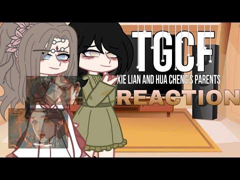 Видео: •TGCF xie lian and hua cheng’s parents REACTION•реакция родителей Се Ляня и Хуа Чэна на них•yaori0