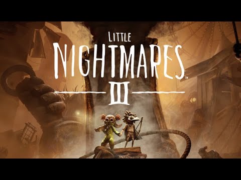 Видео: Little Nightmares III Прохождение