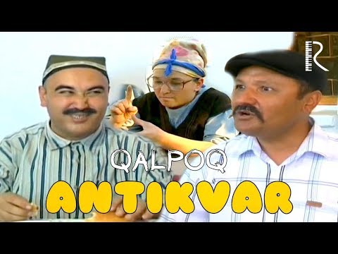 Видео: Qalpoq - Antikvar | Калпок - Антиквар (hajviy ko'rsatuv)