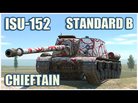 Видео: ИСУ-152, Standard B & Chieftain Mk. 6 • WoT Blitz Gameplay