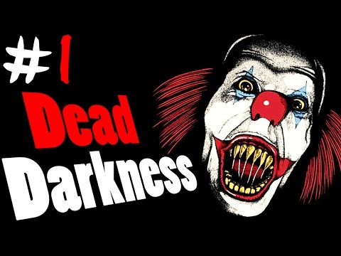 Видео: Dead Darkness Прохождение #1 ● инди хоррор ● УЖАСНЫЕ КЛОУНЫ!