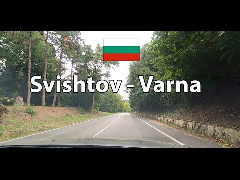 Видео: Relaxing drive Bulgaria - Svishtov - Varna / Свищов - Варна, България