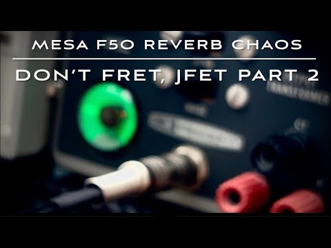 Видео: (Архивы FGR!) Mesa F50 Reverb Chaos 2 || Не волнуйся, JFet