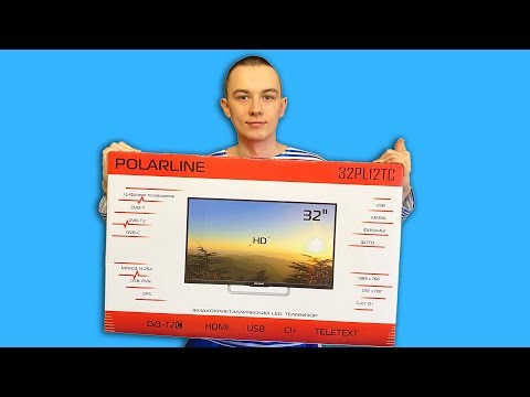 Видео: ТЕЛЕВИЗОР POLARLINE С ALIEXPRESS ЗА 5300 РУБЛЕЙ!
