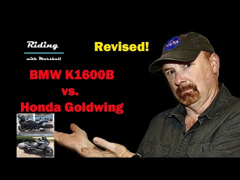 Видео: BMW K1600B против Honda Goldwing Standard (пересмотренный)