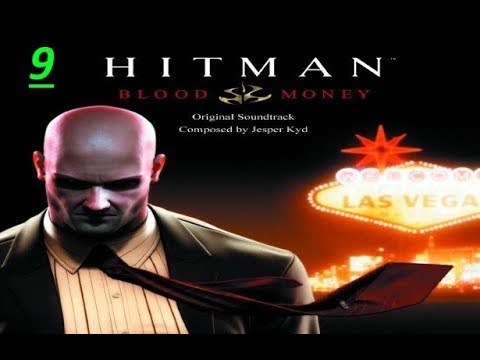 Видео: Прохождение игры Hitman   Кровавые деньги  ПК   Мисия 9