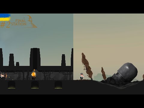 Видео: The Final Station #2 [Запалюємо]