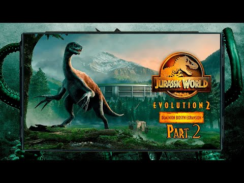 Видео: Jurassic World Evolution 2: Dominion Biosyn Expansion | Часть 2
