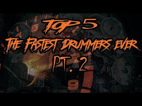 Видео: МОЙ ТОП 5 САМЫХ СКОРОСТНЫХ БАРАБАНЩИКОВ \ TOP 5 THE FASTEST DRUMMERS EVER \ PT.2