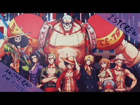 Видео: IstCrew - Аниме реп про Пиратов Соломенной Шляпы | Mugiwara Rap | One piece  2017