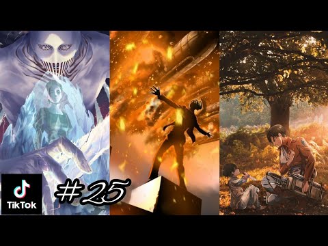Видео: Лучшие Тиктоки Атака Титанов | Подборка #25