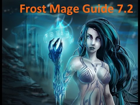 Видео: Frost Mage/Маг магии льда 7.2 PvE Гайд