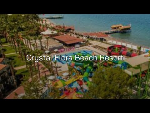 Видео: CRYSTAL FLORA BEACH (Турция, Кемер)