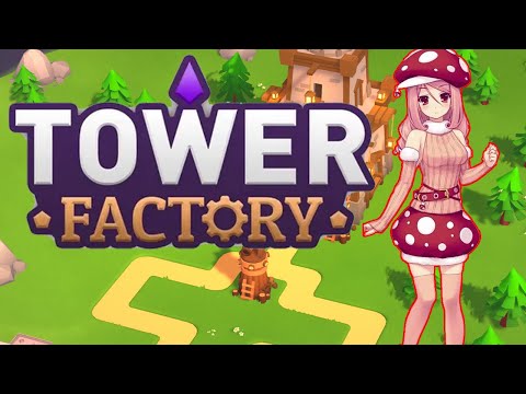 Видео: Tower Factory. Прохождение - Тихие Луга. №3