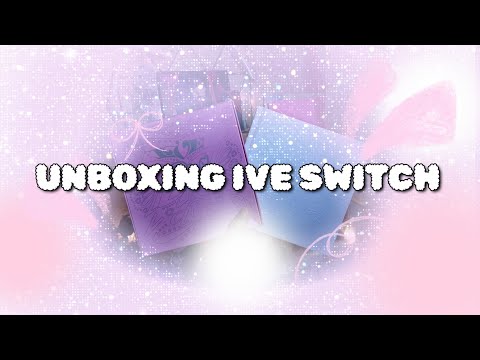 Видео: РАСПАКОВКА АЛЬБОМА IVE - IVE SWITCH (ON, LOVED IVE ver.)