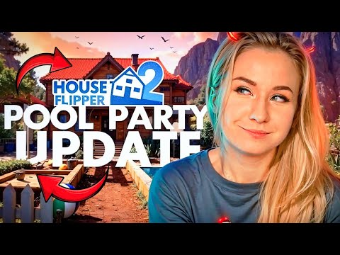 Видео: РЕМОНТ ДОМА МОЕЙ МЕЧТЫ с Олегом Брейном! // HOUSE FLIPPER 2 POOL PARTY UPDATE