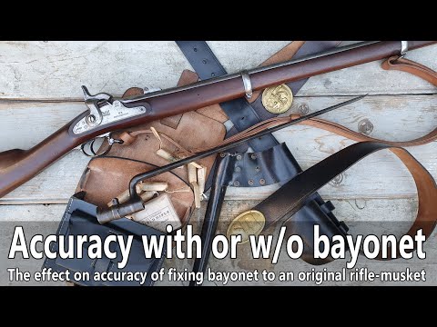 Видео: Влияние штыка на точность стрельбы из винтовки и мушкета