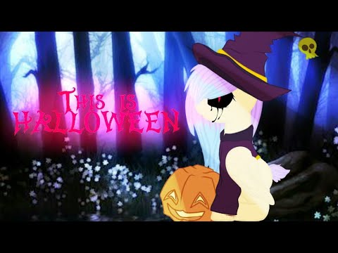 Видео: [Пони-клип] This is Halloween