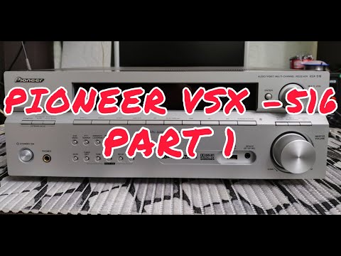 Видео: Усилитель или AVресивер? На примере Pioneer VSX-516.Часть 1.