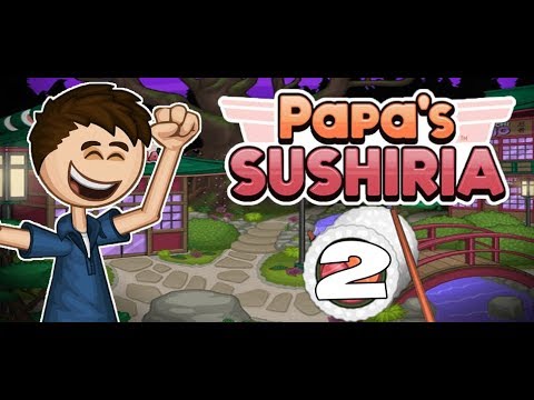 Видео: Сушерия папы Луи | Papa's Sushiria | L.P.Arioto | #2