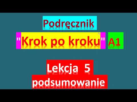 Видео: Krok po kroku A1. Урок 5, часть 3. Język polski.