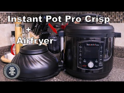 Видео: Instant Pot Pro Crisp + Airfryer. Первое впечатление — Учебное пособие по Instant Pot — Как польз...