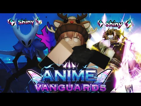 Видео: Я СДЕЛАЛ НОВЫХ ШАЙНИ ЮНИТОВ из НОВОГО ОБНОВЛЕНИЯ | Anime Vanguards | Roblox 🌟