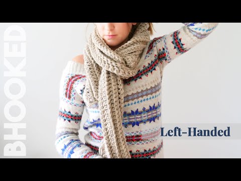Видео: {Для левшей} Как связать шарф крючком для начинающих