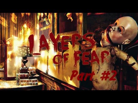 Видео: Layers of Fear Прохождение на 100% - Part #2 (PC Rus)