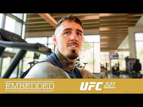 Видео: UFC 321 Embedded: Серия видеоблогов — Эпизод 2