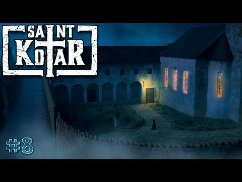 Видео: SAINT KOTAR | Прохождение | #8