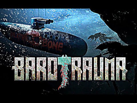 Видео: BAROTRAUMA Близимся к финалу Компании.