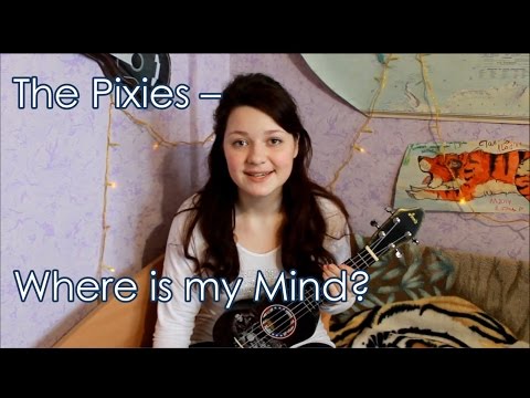 Видео: The Pixies - Where Is My Mind? - разбор на укулеле + cover