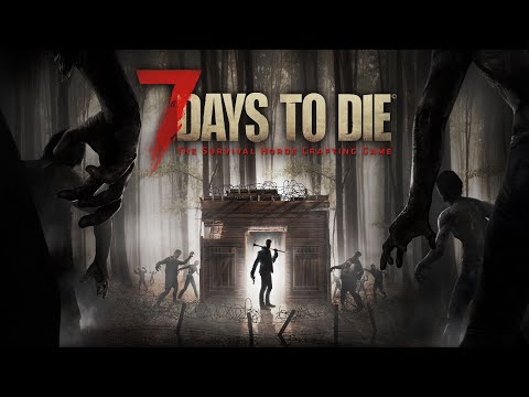 Видео: Прохождение 7 Days to Die / Стрим № 1