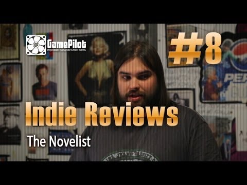Видео: Zulin`s v-log: indie reviews - The Novelist. Выпуск 8.