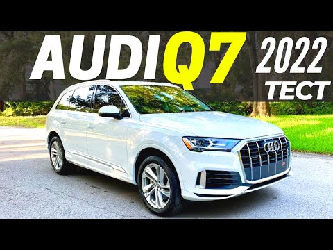 Видео: Audi Q7 2022 за $61K вместо X5 и GLE? Тест-драйв Ауди Q7
