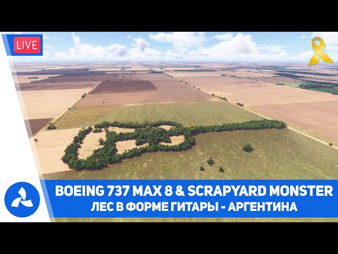 Видео: Лес в форме гитары – Аргентина – Boeing 737 MAX8 & Scrapyard Monster – MSFS 2024 – VIRTAVIA №643