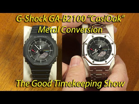 Видео: G-Shock GA-B2100 "CasiOak" Металлическая модификация "Mod"